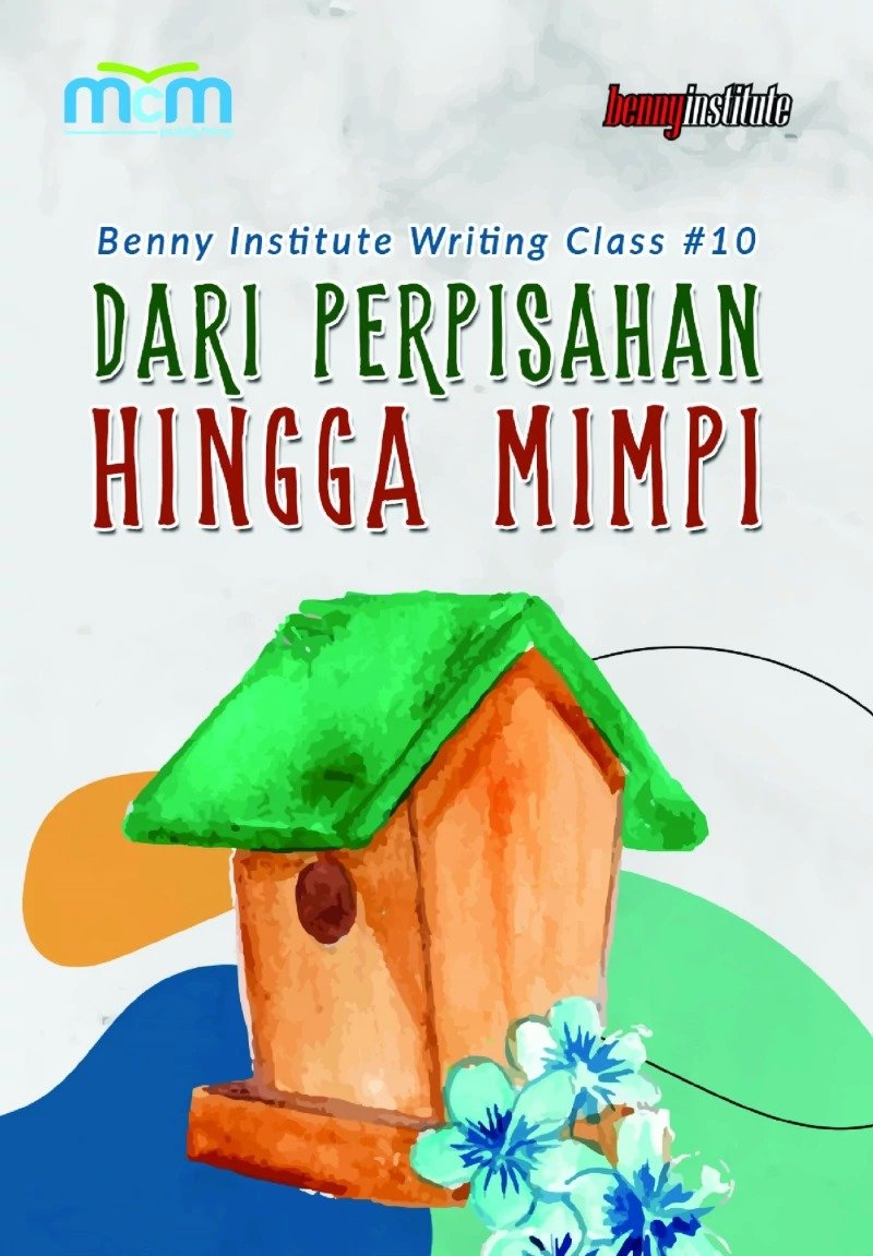 Dari Perpisahan Hingga Mimpi
